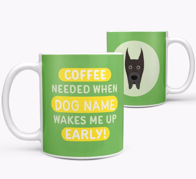 Coffee Needed when...: Mug, Personalized for your {breedFullName}